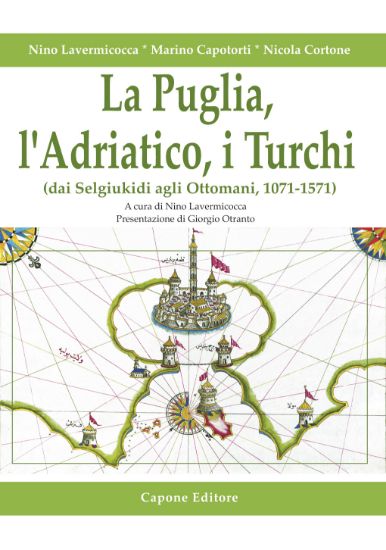Immagine di La Puglia, l'Adriatico, i Turchi